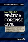 Ler Manual De Prática Forense Civil - 9ª edição 2022, do autor Luis Fernando Rabelo Chacon Ler Manual De Prática Forense Civil - 9ª edição 2022, do autor Luis Fernando Rabelo Chacon