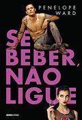 Ler Se beber, não ligue, do autor Penelope Ward