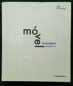 Móvel Brasileiro Moderno, do autor Marcelo Vasconcellos