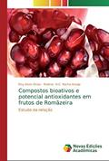 Ler Compostos bioativos e potencial antioxidantes em frutos de Romãzeira: Estudo da relação, do autor Elny Alves Onias; Railene. H.C. Rocha Araújo