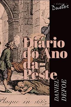 Diário do Ano da Peste (Coleção Duetos), do autor Daniel Defoe