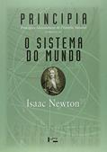 Ler Principia - Livros II e III: Princípios Matemáticos de Filosofia Natural - O Sistema do Mundo, do autor Isaac Newton Ler Principia - Livros II e III: Princípios Matemáticos de Filosofia Natural - O Sistema do Mundo, do autor Isaac Newton
