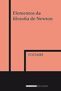 Ler Elementos da filosofia de Newton, do autor Voltaire
