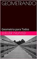 Ler GEOMETRANDO: Geometria para Todos, do autor Elielzer Nuayed