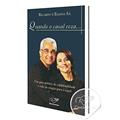Ler Quando o Casal Reza, do autor Ricardo Sá e Eliana Sá Ler Quando o Casal Reza, do autor Ricardo Sá e Eliana Sá