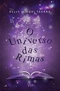Ler O Universo das Rimas, do autor Kelly Midori Takara