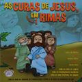 Ler As Curas de Jesus em Rimas - Volume 1, do autor Lúcio De Abreu