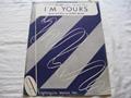 Ler I'M YOURS ROBERT MELLIN 1952 SHEET MUSIC SHEET MUSIC FOLDER 409, do autor I'M YOURS ROBERT MELLIN 1952 SHEET MUSIC SHEET MUSIC 373 Ler I'M YOURS ROBERT MELLIN 1952 SHEET MUSIC SHEET MUSIC FOLDER 409, do autor I'M YOURS ROBERT MELLIN 1952 SHEET MUSIC SHEET MUSIC 373
