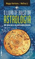 Ler O Livro de Bolso da Astrologia, do autor Maggy Harrisonx; Mellina Li