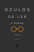 Ler Óculos de Ler o Mundo, do autor Cassio Figueira