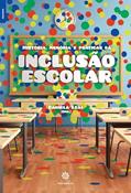 Ler História, memória e práticas da inclusão escolar, do autor Daniela Leal