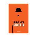 Ler Minha vida, A Capa Pode Variar, do autor Charles Chaplin Ler Minha vida, A Capa Pode Variar, do autor Charles Chaplin