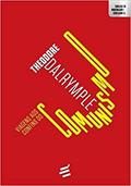 Ler Viagens aos Confins do Comunismo, do autor Theodore Dalrymple