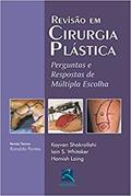 Ler Revisão em Cirurgia Plástica: Perguntas e Respostas, do autor Kaywan Shokrollahi