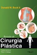 Ler REVISAO DE CIRURUGIA PLASTICA, do autor DONALD W. BUCK II Ler REVISAO DE CIRURUGIA PLASTICA, do autor DONALD W. BUCK II