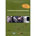 Ler Plásticos de Engenharia - Seleção Eletrônica, do autor Augusto Marcelino Lopes Dornelles Filho Ler Plásticos de Engenharia - Seleção Eletrônica, do autor Augusto Marcelino Lopes Dornelles Filho