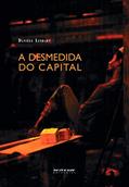 Ler A Desmedida do Capital, do autor Danièle Linhart