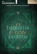 Ler O tabernáculo | Professor: Cristo e o cristão (Antigo Testamento Livro 2), do autor Editora Cristã Evangélica Ler O tabernáculo | Professor: Cristo e o cristão (Antigo Testamento Livro 2), do autor Editora Cristã Evangélica