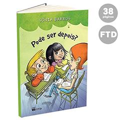 Pode ser Depois?, do autor Sônia Barros
