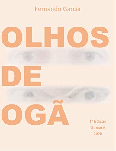 Ler Olhos de Ogã, do autor Fernando Garcia