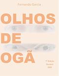 Ler Olhos de Ogã, do autor Fernando Garcia Ler Olhos de Ogã, do autor Fernando Garcia