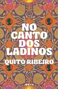 Ler No canto dos ladinos, do autor Quito RIbeiro