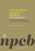 Ler Tutela Provisória: Tutela de Urgência e Tutela de Evidência, do autor Artur César de Souza Ler Tutela Provisória: Tutela de Urgência e Tutela de Evidência, do autor Artur César de Souza