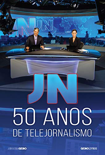 Ler JN: 50 anos de telejornalismo, do autor Memória Globo