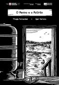 Ler O menino e o mutirão, do autor Thiago Henrique Fernandes Coelho