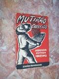 Ler Mutirão Cafeeiro, do autor Araguaia Feitosa Martins Ler Mutirão Cafeeiro, do autor Araguaia Feitosa Martins