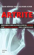 Ler ARTRITE: GUIA RÁPIDO PARA ALIVIAR A DOR: Descubra como aliviar a dor da artrite com o método natural e 100% comprovado, do autor editora duo