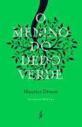 Ler O menino do dedo verde, do autor Maurice Druon