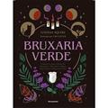 Ler Bruxaria Verde: Conectese com o Poder da Natureza e Descubra a Magia que já Existe Dentro de Você, do autor Lindsay Squire Ler Bruxaria Verde: Conectese com o Poder da Natureza e Descubra a Magia que já Existe Dentro de Você, do autor Lindsay Squire