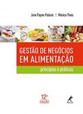 Ler Gestão de negócios em alimentação: princípios e práticas, do autor June Payne-Palacio Ler Gestão de negócios em alimentação: princípios e práticas, do autor June Payne-Palacio