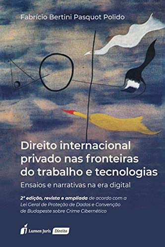 Ler Direito Internacional Privado nas Fronteiras do Trabalho e Tecnologias - 2ª Ed. - 2021, do autor Fabrício Bertini Pasquot Polido Ler Direito Internacional Privado nas Fronteiras do Trabalho e Tecnologias - 2ª Ed. - 2021, do autor Fabrício Bertini Pasquot Polido