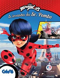 Ladybug - A invasão do Sr. Pombo, do autor Ciranda Cultural