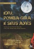Ler Exu, Pomba-gira e Seus Axés, do autor Evandro Mendonça