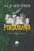 Ler Pindorama & Antigas Trilhas Humanas, do autor A.l.p. Gouthier