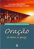 Ler Oração do Dever ao Prazer, do autor J Carolyn Nystrom