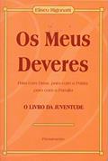 Ler Os Meus Deveres: o Livro da Juventude, do autor Eliseu Rigonatti Ler Os Meus Deveres: o Livro da Juventude, do autor Eliseu Rigonatti