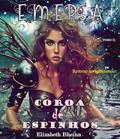 Ler Emersa : Tomo II (Coroa De Espinhos Livro 3), do autor Elizabeth Bheinn Ler Emersa : Tomo II (Coroa De Espinhos Livro 3), do autor Elizabeth Bheinn