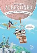 Ler Albertinho e suas incríveis máquinas voadoras, do autor Luciana Garbin