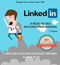 Ler LinkedIn - Um Guia para Extrair o Máximo da sua Rede - Ed 2: O guia definitivo do LinkedIn para o seu sucesso profissional., do autor Rodrigo Pace de Barros Ler LinkedIn - Um Guia para Extrair o Máximo da sua Rede - Ed 2: O guia definitivo do LinkedIn para o seu sucesso profissional., do autor Rodrigo Pace de Barros