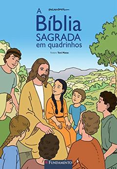 A Bíblia Sagrada em Quadrinhos, do autor Toni Matas