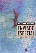 Ler Enviado Especial, do autor Clóvis Rossi