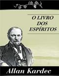 Ler O Livro dos Espíritos (Codificação Espírita 1), do autor Allan Kardec