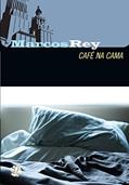 Ler Café na cama, do autor Marcos Rey