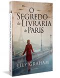 Ler O segredo da livraria de Paris, do autor Lily Graham Ler O segredo da livraria de Paris, do autor Lily Graham