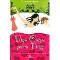 Ler Uma cama para três, do autor Carmen Reid Ler Uma cama para três, do autor Carmen Reid