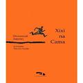 Ler Xixi na Cama, do autor Drummond Amorim